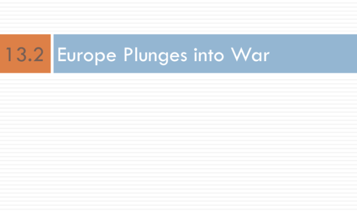 Europe plunges into war answer key