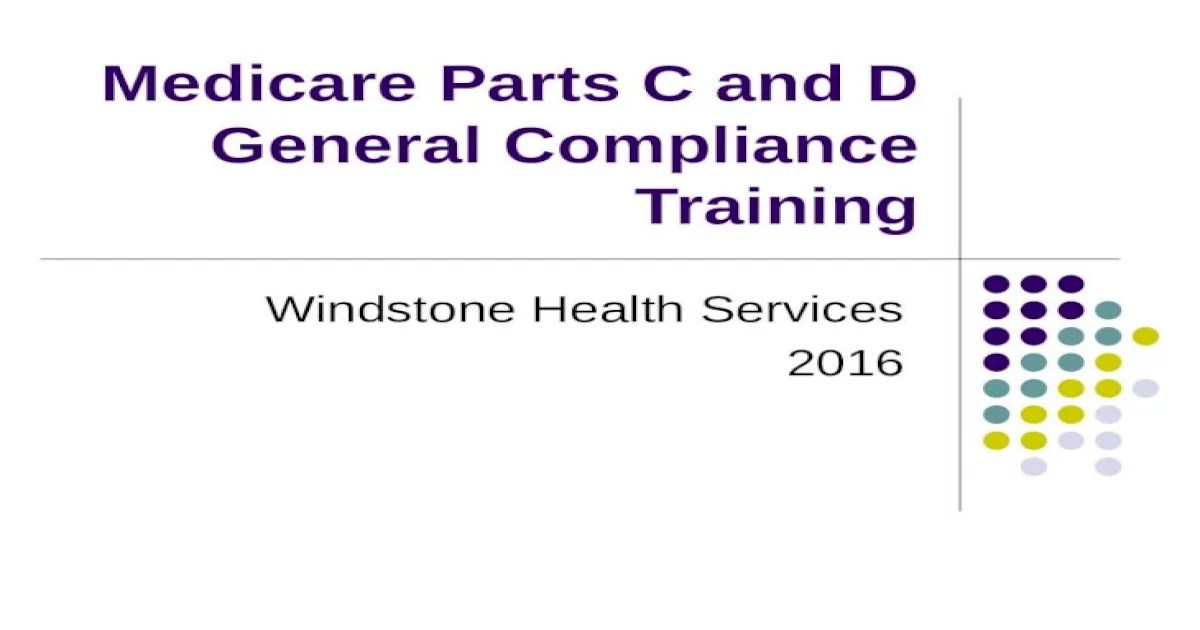 Medicare parts c and d general compliance training